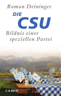 Deininger, Roman — Die CSU