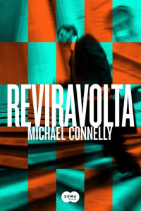 Michael Connelly — Reviravolta