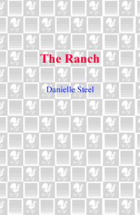 Danielle Steel — The Ranch