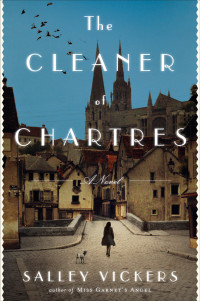 Salley Vickers — The Cleaner of Chartres