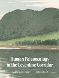 Unknown — Human Paleoecology in the Levantine Corridor