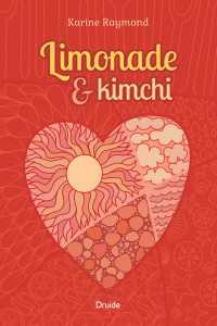 Unknown — Limonade et kimchi