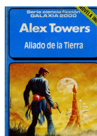 Alex Towers — Aliado De La Tierra