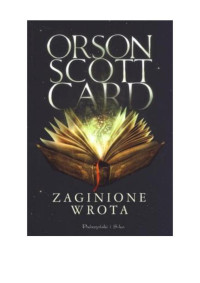 Zaginione wrota — Card Orson Scott