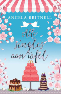 Angela Britnell — Alle Singles aan Tafel (Nashville Serie, #1)