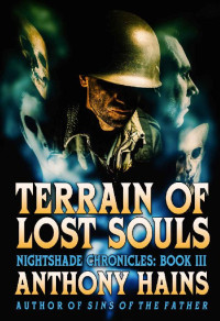 Anthony Hains [Hains, Anthony] — Terrain of Lost Souls (Nightshade Chronicles Book 3)