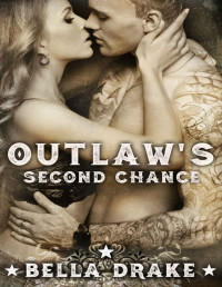 Bella Drake — Outlaw's Second Chance