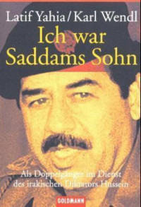 Administrator — Yahia, Latif & Karl Wendl - Ich war Saddams Sohn 1994