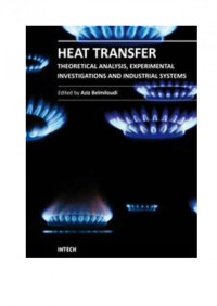 Belmiloudi, A. (Ed.) (2011) — Heat Transfer - Theoretical Analysis, Experimental Investigations and Industrial Systems - INTECH