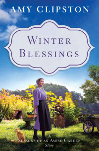 Amy Clipston; — Winter Blessings