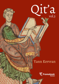 Yann Kervran [Kervran, Yann] — Qit'a - Tome 3