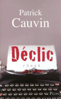 Patrick Cauvin — Déclic