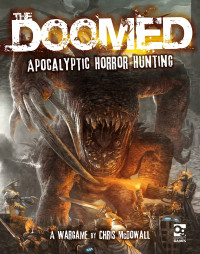 Chris McDowall — The Doomed: Apocalyptic Horror Hunting