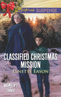 Lynette Eason — Classified Christmas Mission