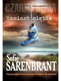 Sarenbrant Sofie — Zamiast ciebie