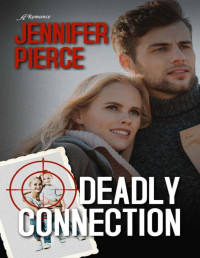 Jennifer Pierce — Deadly Connection