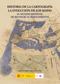 Juan Romero-Girón Deleito — Historia de la cartografía