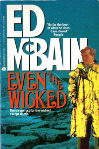 Ed McBain — Even the Wicked