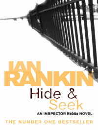 Ian Rankin — Hide & Seek (Inspector Rebus, #02)