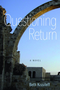 Beth Kissileff — Questioning Return