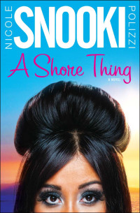 Nicole "Snooki" Polizzi — A Shore Thing