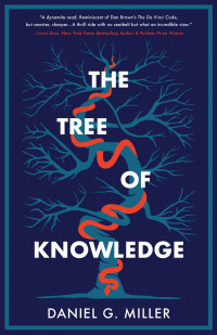 Daniel G. Miller — The Tree of Knowledge
