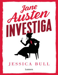 Jessica Bull — JANE AUSTEN INVESTIGA