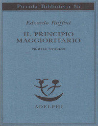 Edoardo Ruffini — Il principio maggioritario. Profilo storico