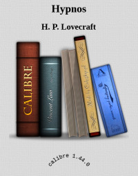 H. P. Lovecraft — Hypnos