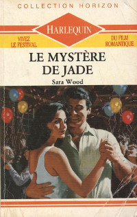 Sara Wood — Le mystère de Jade