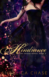 Angelica Chase — Hindrance