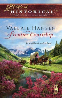Valerie Hansen — Frontier Courtship [Arabic]