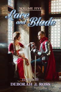 Deborah J. Ross (ed) — Lace and Blade 5