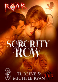 T. L. Reeve & Michele Ryan [Reeve, T. L. & Ryan, Michele] — Sorority Row