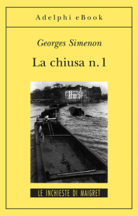 Georges Simenon — La chiusa n. 1