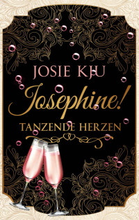 Kju, Josie — Josephine! - Tanzende Herzen