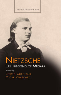 Cristi Renato, Oscar Velásquez — Nietzsche, on Theognis of Megara