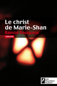 Basagana, Ramón — Le christ de Marie-Shan