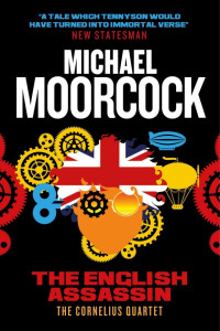 Michael Moorcock & Richard Glyn Jones — The English Assassin