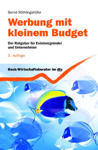 Röthlingshöfer, Bernd — Werbung mit kleinem Budget