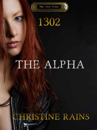  — The Alpha: 1302