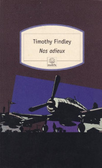 Timothy Findley — Nos adieux
