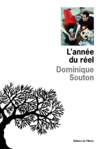 Dominique Souton & DOMINIQUE SOUTON — L’Année du réel