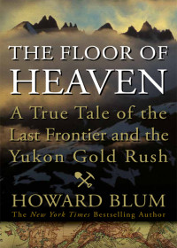 Blum, Howard — The Floor of Heaven