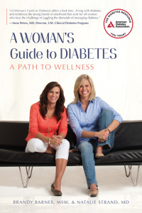 Brandy  Barnes, Natalie Strand — A Woman's Guide to Diabetes