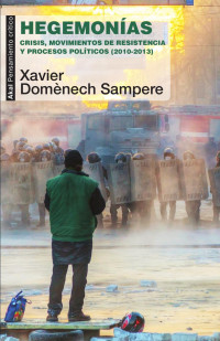 Domenech Sampere, Xavier.; — Hegemonías