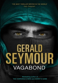 Gerald Seymour — Vagabond