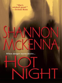 Shannon McKenna — Hot Night