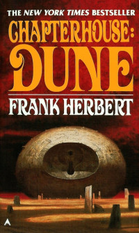 Frank Herbert — Dune Chronicles [06] - Chapterhouse: Dune