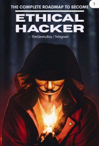thegeekyboy — Roadmap to become an Ethical Hacker